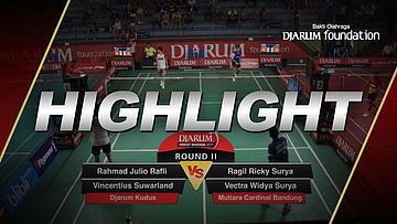 Rahmad Julio Rafli Ritonga/Vincentius Suwarland (Djarum Kudus) VS Ragil Ricky Surya Hanaffi/Vectra Widya Surya Putra (Mutiara Cardinal Bandung)
