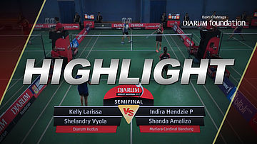 Kelly Larissa/Shelandry Vyola (Djarum Kudus) VS Indira Hendzie/Shanda Amaliza (Mutiara Cardinal Bandung)