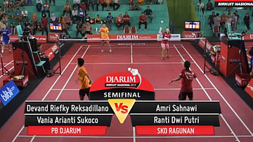 Devand Riefky Reksadillano/Vania Arianti Sukoco (PB. DJARUM KUDUS) VS Amri Sahnawi/Ranti Dwi Putri (SKO RAGUNAN)