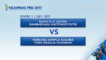 KEJURNAS PBSI 2017 | QF - GDI | Nisak / Rahmadhani VS Febriana / Tiara