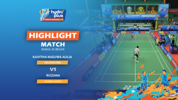 Highlight Match Day 3 - Kavitha Nadjwa Aulia (Pelatnas PBSI) vs Ruzana (PB Djarum, Kudus)