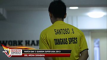 Highlight Match Day 3 DJARUM SUPERLIGA 2013