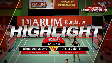 Rizma Anestasy V (Djarum Kudus) VS Aisha Galuh M (Djarum Kudus)