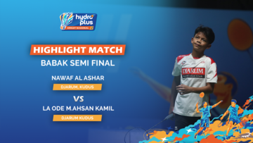 Highlight Match Semifinal - Nawaf Al Ashar (DJARUM KUDUS) VS La Ode Muhammad Ahsan Kamil (DJARUM KUDUS)