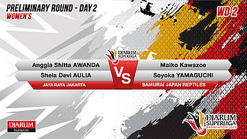 WD2 | ANGGIA / SHELA (JAYA RAYA) VS MAIKO / SOYOKA (SAMURAI JAPAN REPTILES)