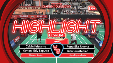 Calvin Kristanto/Yantoni Edy Saputra (Djarum Kudus) VS Putra Eka Rhoma/Rian Swastedian (Jaya Raya Jakarta)