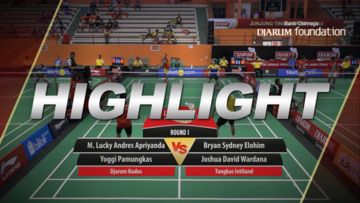 M. Lucky Andres Apriyanda/Yoggi Pamungkas (Djarum Kudus) VS Bryan Sydney Elohim/Joshua David Wardana (Tangkas Intiland)
