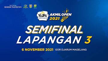 BABAK SEMIFINAL #YUZUAkmilOpen2021 Lap-3