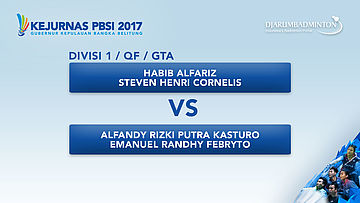 KEJURNAS PBSI 2017 | QF - GTA | Habib / Steven VS Alfandy / Emanuel