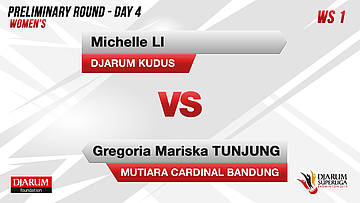 WS1 | MICHELE LI (DJARUM KUDUS) VS GREGORIA MARISKA TUNJUNG (MUTIARA CARDINAL BANDUNG)