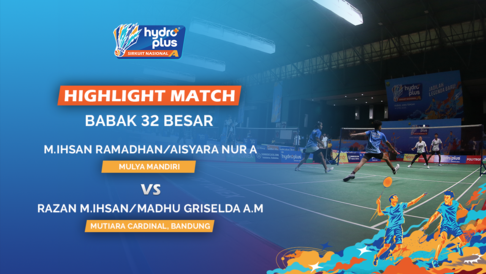 Highlight Match Day 3 - Muhammad Ihsan...