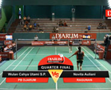 Wulan Cahya Utami Suko Putri (Djarum Kudus) VS Novita Auliani (Ragunan)