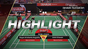 Bagas Kristianto Nugroho (Djarum Kudus) VS Erick Eriawan (Djarum Kudus)