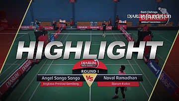 Angel Songo Songo (Angkasa Prestasi Gemilang) VS Noval Ramadhan (Djarum Kudus)