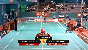 Wulan Cahya Utami (PB DJARUM) VS Noviani Talia Angel (PB HEVINDO BALIKPAPAN) 