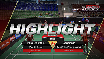 Indra Leonard Prasetya/Violita Dewi (Bayu Kencana) VS Agripina Primarahmanto P/Devi Tika Permatasari (Berkat Abadi)