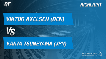 Viktor Axelsen (DEN) VS Kanta Tsuneyama (JPN)