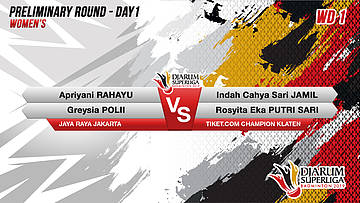 WD1 | RAHAYU/POLII (JAYA RAYA) vs JAMIL/PUTRI SARI(CHAMPION KLATEN)