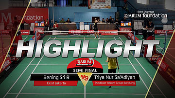 Bening Sri Rahayu (Exist Jakarta) VS Triya Nur Sa'Adiyah (Pusdiklat Telkom Group Bandung)