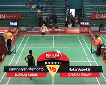 Calvin Ryan Mamonto (Djarum Kudus) VS Raka Subekti (Candra Wijaya)