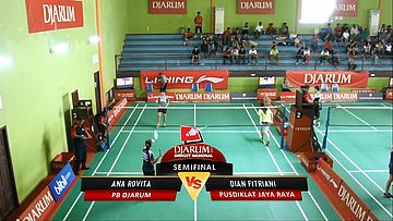 Ana Rovita (PB DJARUM) VS Dian Fitriani (PUSDIKLAT JAYA RAYA)