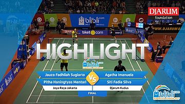 Agatha Imanuela/Siti Fadia Silva (Djarum Kudus) VS Jauza Fadhilah Sugiarto/Pitha Haningtyas Mentari (Jaya Raya Jakarta)