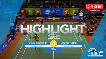 Olivia Chellyn Maria Kambey (Jaya Raya Jakarta) VS Desima Aqmar Syarafina (Djarum Kudus)