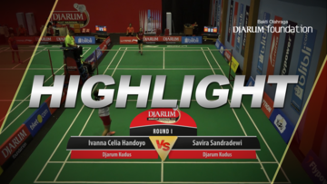 Savira Sandradewi (Djarum Kudus) VS Ivanna Celia Handoyo (Djarum Kudus)