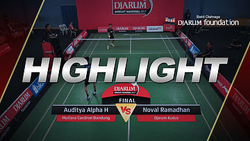 Auditya Alpha H (Mutiara Cardinal Bandung) VS Noval Ramadhan (Djarum Kudus)