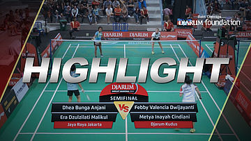 Febby Valencia Dwijayanti/Metya Inayah Cindiani (Djarum Kudus) VS Dhea Bunga Anjani/Era Dzulziliati Malikul Mulki Wal (Jaya Raya Jakarta)