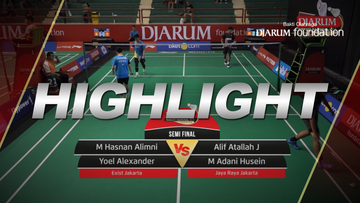 Muhammad Hasnan Alimni/Yoel Alexander (Exist Jakarta) VS Alif Atallah Juan Setiawan/Muhammad Adani Husein (Jaya Raya Jakarta)