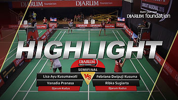 Febriana Dwipuji Kusuma/Ribka Sugiarto (Djarum Kudus) VS Lisa Ayu Kusumawati/Vanadia Pranasa (Djarum Kudus)