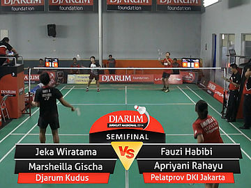 Jeka Wiratama/Marsheilla Gischa Islami (PB. Djarum Kudus) VS Fauzi Habibi/Apriyani Rahayu (Pelatprov DKI Jakarta)