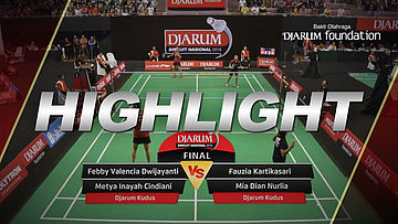 Febby Valencia Dwijayanti/Metya Inayah Cindiani (Djarum Kudus) VS Fauzia Kartikasari/Mia Dian Nurlia (Djarum Kudus)