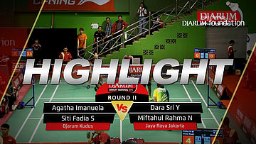 Agatha Imanuela/Siti Fadia (Djarum Kudus) VS Dara Sri/Miftahul Rahma (Jaya Raya Jakarta)