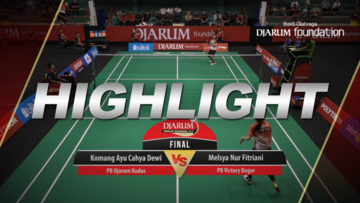 Komang Ayu Cahya Dewi (Djarum Kudus) VS Melsya Nur Fitriani (Victory Bogor)