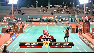 Febby Angguni (PB DJARUM) VS Tike Arieda Ningrum (JAYA RAYA SURYANAGA)