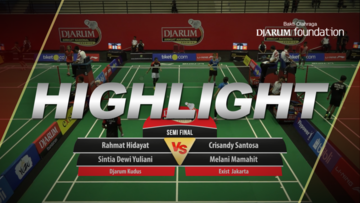 Rahmat Hidayat/Sintia Dewi Yuliani (Djarum Kudus) VS Crisandy Santosa/Melani Mamahit (Exist Jakarta)
