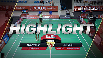 Nur Amaliah (SKO Ragunan) VS Ally Chia (Bank Riau Kepri Pekanbaru)