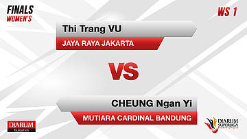 WS1 | THI TRANG VU (JAYA RAYA JAKARTA) VS CHEUNG NGAN YI (MUTIARA CARDINAL BANDUNG)