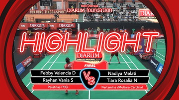 Febby Valencia Dwijayanti Gani/Rayhan Vania S (Pelatnas PBSI) VS Nadiya Melati/Tiara Rosalia N (Pertamina Fastron/Mutiara Cardinal Bandung)