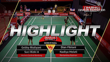 Gebby Ristiyani/Suci Rizki A (Mutiara Cardinal Bandung) VS Dian F/Nadiya Melati (Pertamina Fastron) 